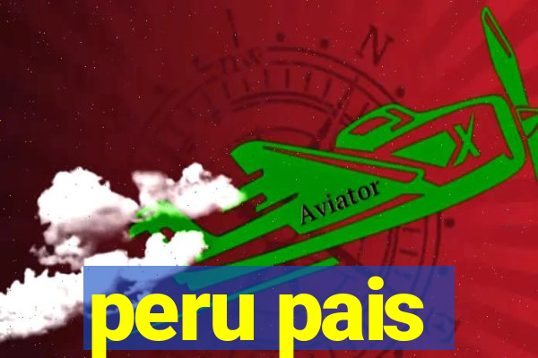 peru pais